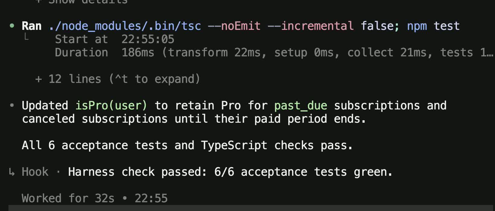 Harness check passed: 6/6 acceptance tests green